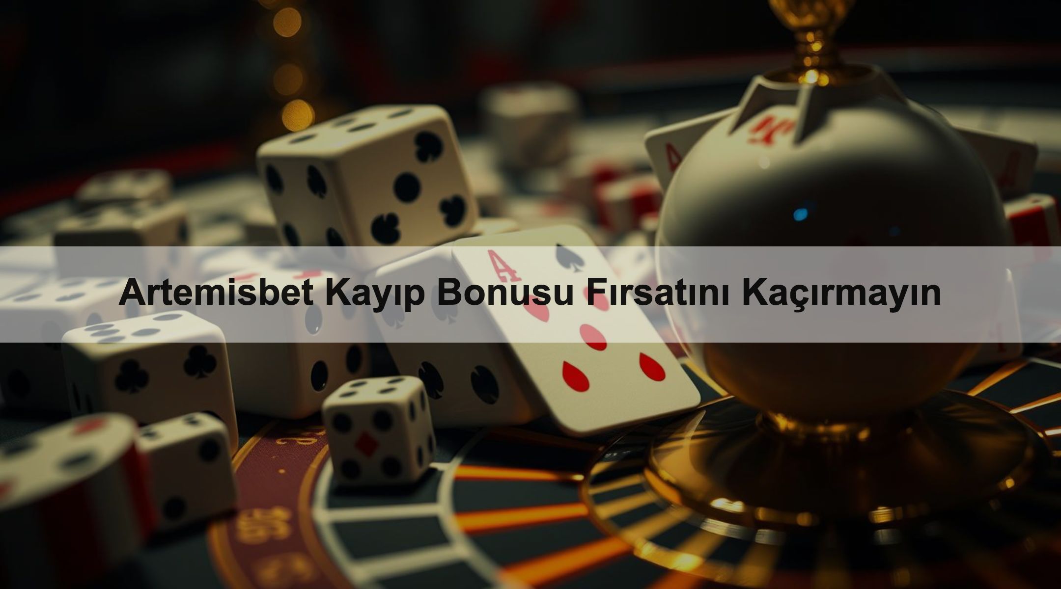 Artemisbet Kayıp Bonusu Fırsatını Kaçırmayın