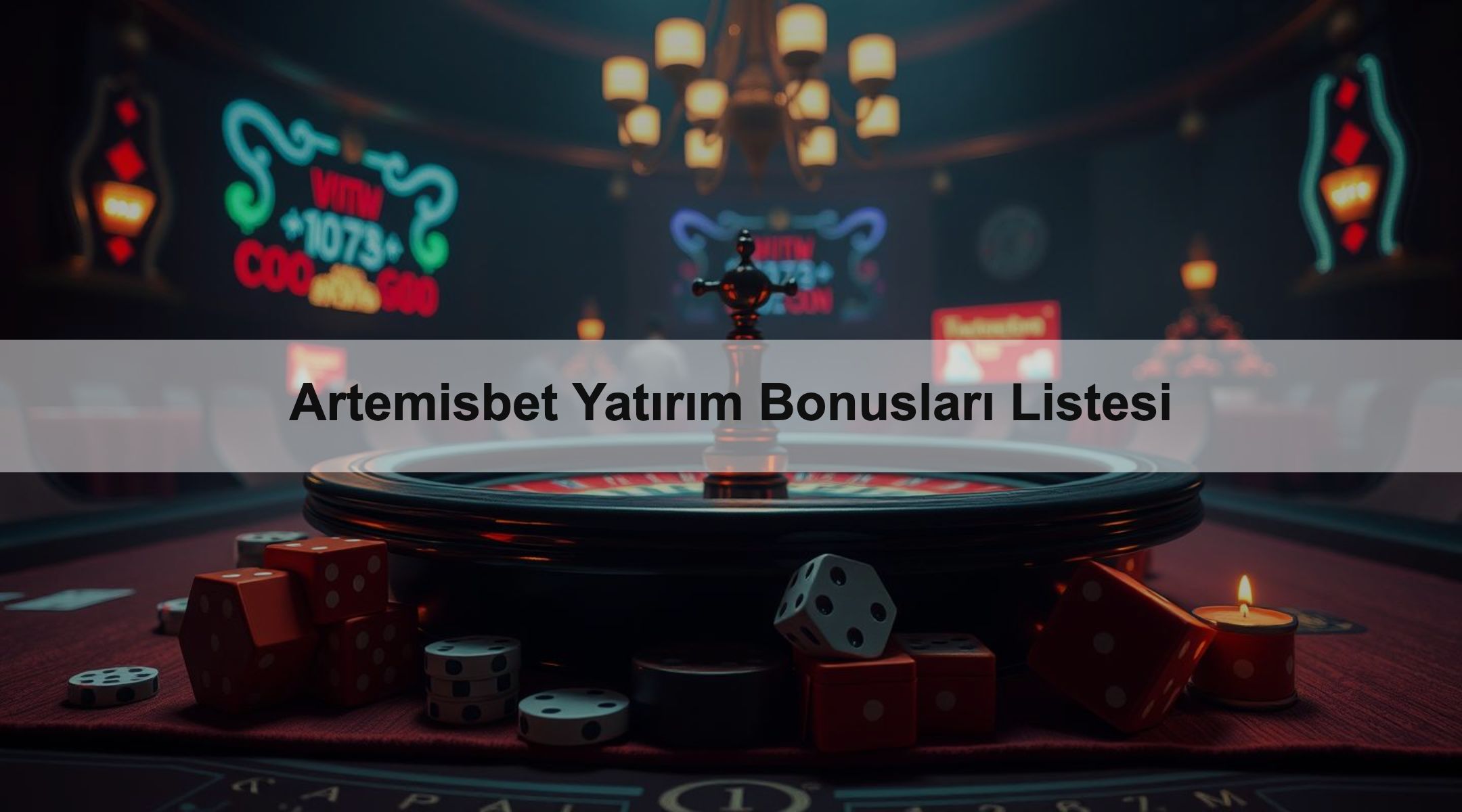 Artemisbet Yatırım Bonusları Listesi