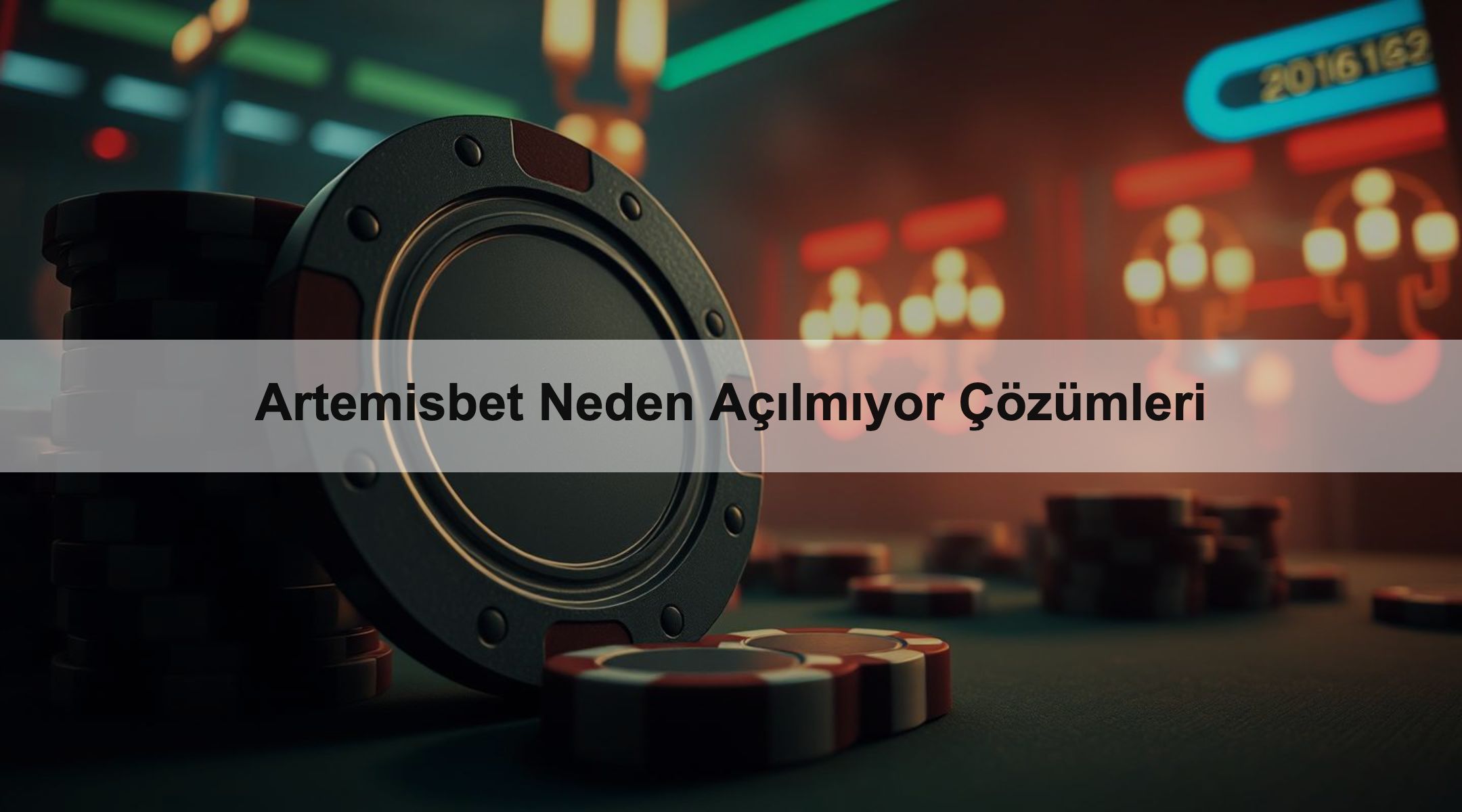 Artemisbet Neden Açılmıyor Çözümleri